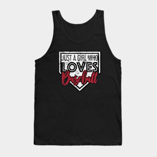 Just a Girl Who Loves Baseball - Funny Baseball Shirt Tank Top